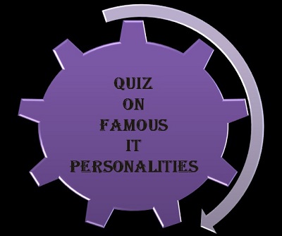Quiz on Famous IT personalities